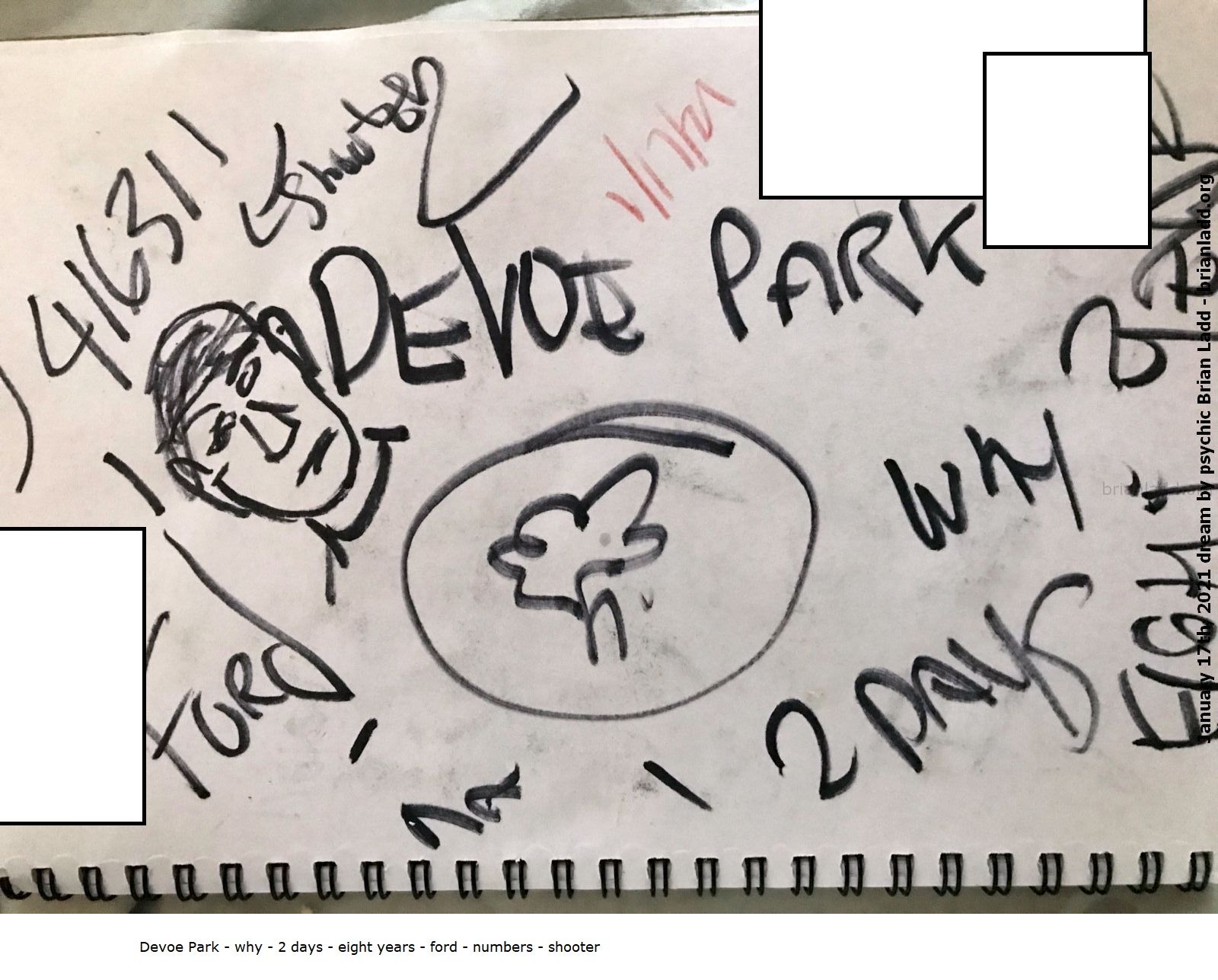 17 January 2021 3 - Devoe Park - Why - 2 Days - Eight Years - Ford - Numbers - Shooter...
Devoe Park - Why - 2 Days - Eight Years - Ford - Numbers - Shooter.
